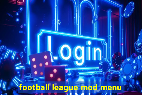 football league mod menu